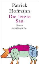 Die letzte Sau