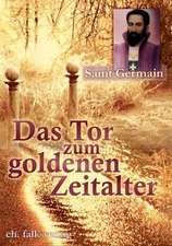 Das Tor zum Goldenen Zeitalter