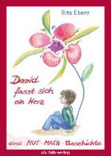 David fasst sich ein Herz