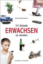 111 Gründe, erwachsen zu werden