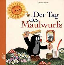 Der Tag des Maulwurfs