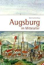 Augsburg im Mittelalter