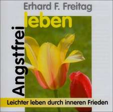 Angstfrei leben. CD