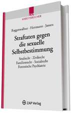 Straftaten gegen die sexuelle Selbstbestimmung