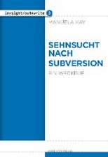 Kay, M: Sehnsucht nach Subversion