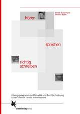 hören - sprechen - richtig schreiben. Kursbuch- und Arbeitsbuch