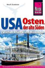 Reise Know-How Reiseführer USA Osten, der alte Süden