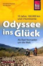 Odyssee ins Glück - Als Rad-Nomaden um die Welt