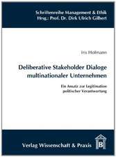 Deliberative Stakeholder Dialoge multinationaler Unternehmen