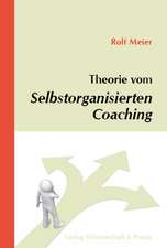 Theorie vom Selbstorganisierten Coaching