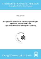 Anlagepolitik öffentlicher Versorgungsrücklagen deutscher Bundesländer und kapitalmarktfundierte Strategieentwicklung