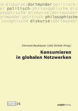 Konsumieren in globalen Netzwerken