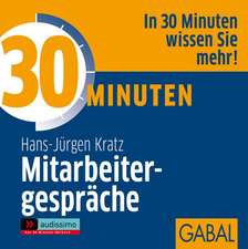 30 Minuten für zielorientierte Mitarbeitergespräche. CD