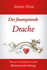 Der feuerspeiende Drache