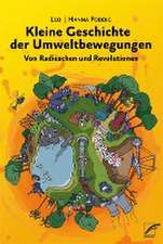 Kleine Geschichte der Umweltbewegungen