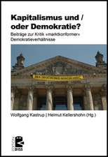 Kapitalismus und / oder Demokratie?