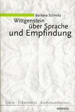 Wittgenstein über Sprache und Empfindung