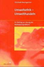 Umweltethik - Umwelthandeln