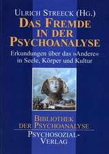 Das Fremde in der Psychoanalyse