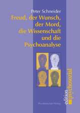 Schneider: Freud/Wunsch/Mord