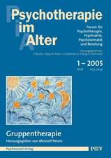 Psychotherapie im Alter Nr. 5: Gruppentherapie, herausgegeben von Meinolf Peters