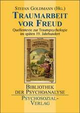 Traumarbeit vor Freud