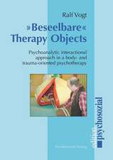 Vogt, R: Beseelbare' Therapy Objects