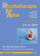 Psychotherapie im Alter Nr. 23: Der alternde Körper und wir, herausgegeben von Bertram von der Stein und Johannes Kipp