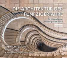 Die Architektur der Fünfzigerjahre / The Architecture of the 1950s