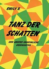 Tanz der Schatten