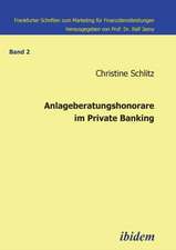 Schlitz, C: Anlageberatungshonorare im Private Banking.