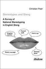 Stereotypes and Slang