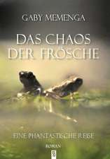 Das Chaos der Frösche