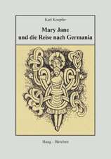 Mary Jane und die Reise nach Germania