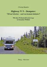 Highway No. 5 - Dempster. 720 km Schotter - und was kommt dahinter?