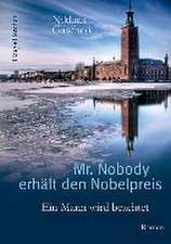 Mr. Nobody erhält den Nobelpreis