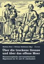 Über die trockene Grenze und über das offene Meer