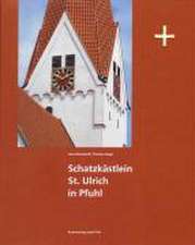 Borchardt, H: Schatzkästlein St. Ulrich in Pfuhl