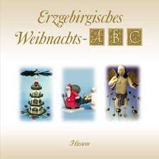 Erzgebirgisches Weihnachts-ABC