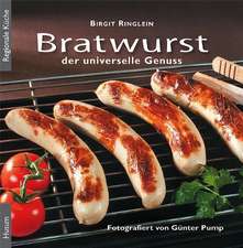 Bratwurst - der universelle Genuss