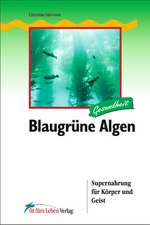 Blaugrüne Algen