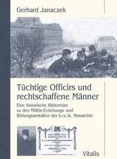 Tüchtige Officirs und rechtschaffene Männer