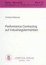 Performance Contracting auf Industriegütermärkten