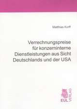 Verrechnungspreise für konzerninterne Dienstleistungen aus Sicht Deutschlands und der USA