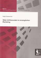 Web 2.0-Potenziale im strategischen Marketing