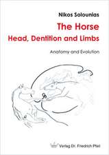 The Horse - Head, Dentition and Limbs