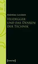 Heidegger und das Denken der Technik