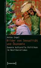 Bilder von Sexualität und Ökonomie