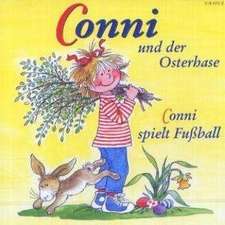 Conni und der Osterhase. Conni spielt Fußball. CD