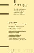 Erosion von Verfassungsvoraussetzungen: Berichte und Diskussionen auf der Tagung der Vereinigung der Deutschen Staatsrechtslehrer in Erlangen vom 1. bis 4. Oktober 2008